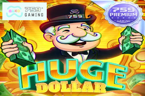 Huge Dollar